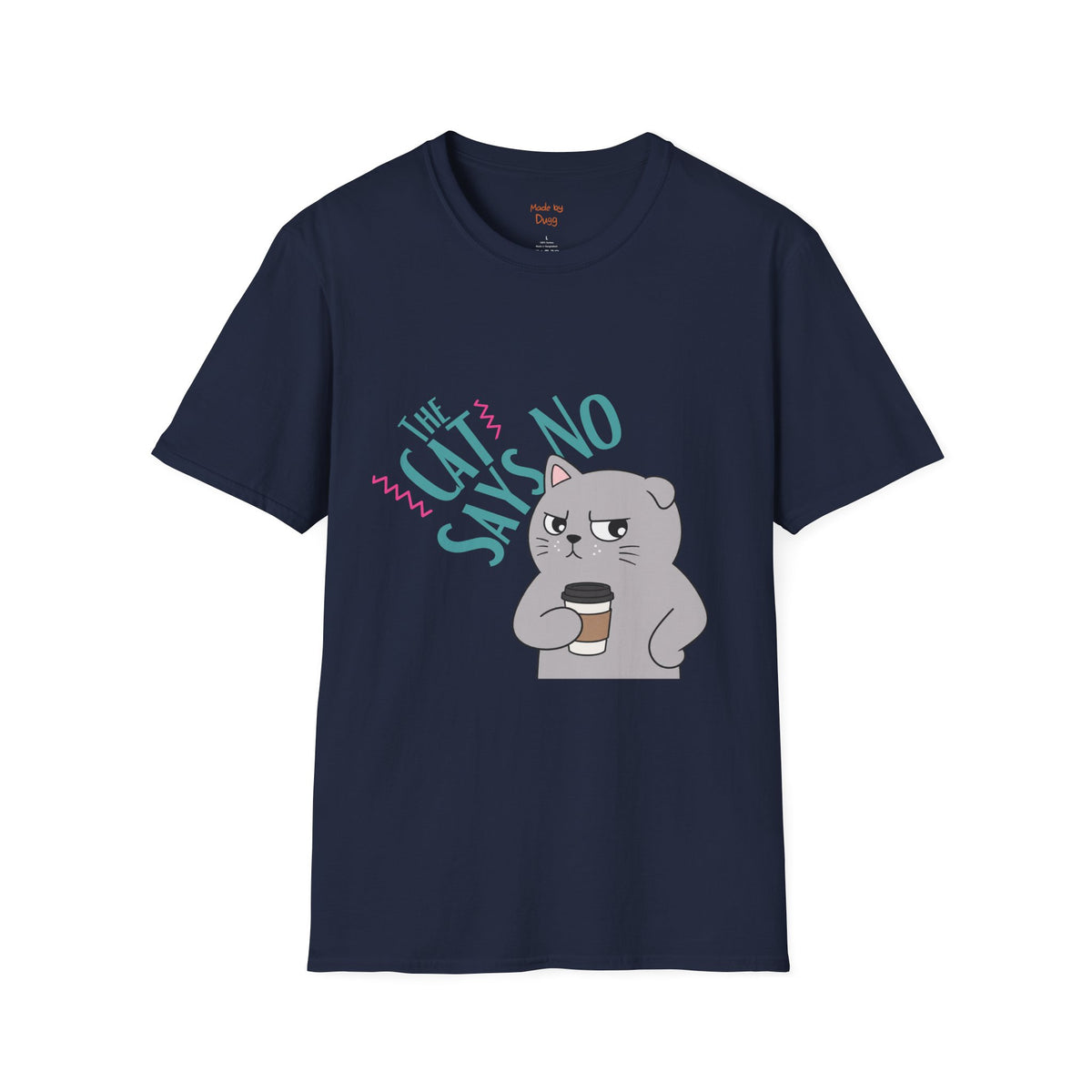 Cat Says No Softstyle Cotton Tee | Women's T-Shirt